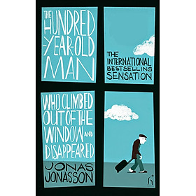 Hình ảnh Sách - Anh: The hundred-year-old Man who climbed out of the windows and disappeared