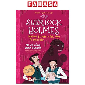 Tuyển Tập Sherlock Holmes - Những Bí Mật Và Báu Vật Bị Đánh Cắp - Ma Cà Rồng Vùng Sussex