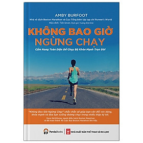 Không Bao Giờ Ngừng Chạy (Tái Bản 2021)