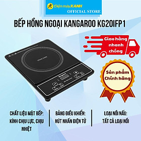 Mua Bếp hồng ngoại Kangaroo KG20IFP1 - Hàng Chính Hãng