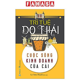 Trí Tuệ Do Thái - Cuộc Sống Kinh Doanh Của Cải