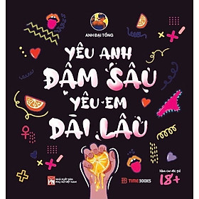 Yêu Anh Đậm Sâu, Yêu Em Dài Lâu