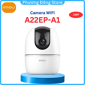 Camera Wifi imou A42P 4MP 2K, Ranger 2 A22 Xoay 360 độ - Imou C22 đàm thoại 2 chiều - hàng chính hãng