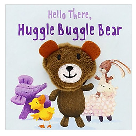 [Download Sách] Hello There, Huggle Buggle Bear