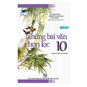 Nơi bán Những Bài Văn Chọn Lọc 10 - Giá Từ -1đ