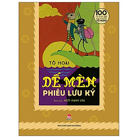 Dế Mèn Phiêu Lưu Ký - Ngô Mạnh Lân Minh Họa - Ấn Bản Kỉ Niệm 100 Năm Tô Hoài- Cuốn Sách Văn Học Thiếu Nhi