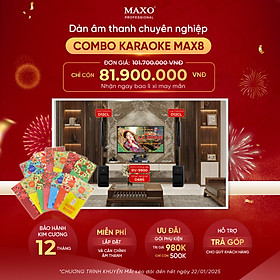 Dàn Karaoke Gia Đình MAX8 - Hàng Nhập Khẩu Chính Hãng 