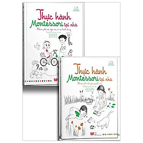 Combo Sách Thực Hành Montessori Tại Nhà (Bộ 2 Tập)