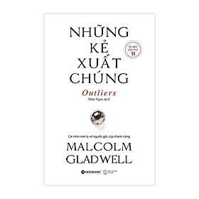 [Download Sách] Những Kẻ Xuất Chúng (Tái Bản)