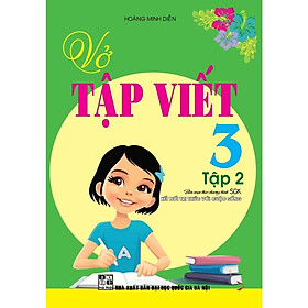 Sách - Vở Tập Viết Lớp 3 - Tập 2 - Biên Soạn Theo Chương Trình SGK Kết Nối Tri Thức Với Cuộc Sống - Hồng Ân