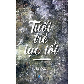 Tuổi Trẻ Lạc Lối