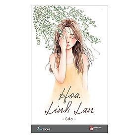 Hình ảnh Hoa Linh Lan (Tái Bản 2018) -Tặng Kèm Bookmark (Số Lượng Có Hạn)