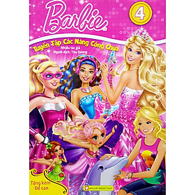 Sách Barbie - Tuyển Tập Các Nàng Công Chúa (Tập 4)