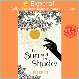 Sách - The Sun and Its Shade by Piper CJ (UK edition, paperback)