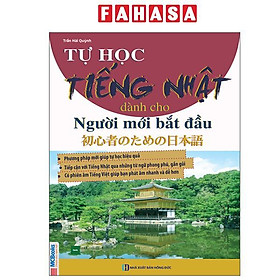 Sách - Tự Học Tiếng Nhật Cho Người Mới Bắt Đầu (Tái Bản 2025)