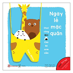 Sách Chơi Cùng Giri Chú Bé Cơm Nắm - Ngày Lễ Mặc Quần