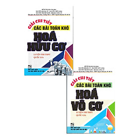 Sách -  Giải Chi Tiết Các Bài Toán Khó Hóa Vô Cơ + Hóa Hữu Cơ - Luyện Thi THPT Quốc Gia - Combo 2 Cuốn - Hồng Ân