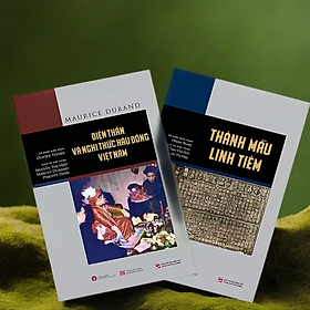 Conbo 2 Tập : Điện Thần Và Nghi Thức Hầu Đồng Việt Nam (Tập 1) + Thánh Mẫu Linh Tiêm (Tập 2)