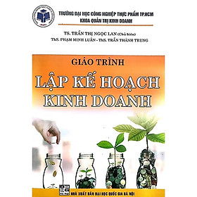 Giáo Trình Lập Kế Hoạch Kinh Doanh ( BC)