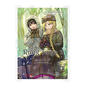 Mua Sách - Light Novel Rừng Taiga - Tập 2