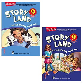Combo Story Land - Bổ Trợ Kỹ Năng Tiếng Anh 9: Quyển 1 Và 2 (Bộ 2 Quyển)
