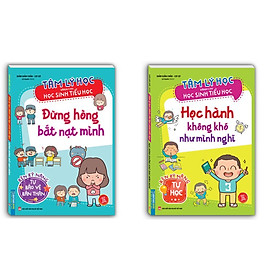 Sách - Tâm Lý Học Dành Cho Học Sinh Tiểu Học - Đừng Hòng Bắt Nạt Mình + Học Hành Không Khó Như Mình Nghĩ - Combo 2 Cuốn - Minh Thắng