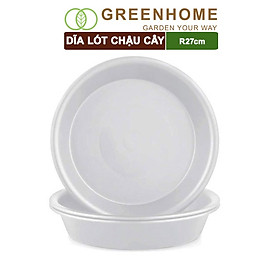 Đĩa Nhựa Lót Chậu Cây Greenhome, R25cm, Hứng Nước Giúp Sạch Bàn, Sàn, Nhựa Nguyên Sinh, Bền, Đẹp, Chóng Rơi Vỡ