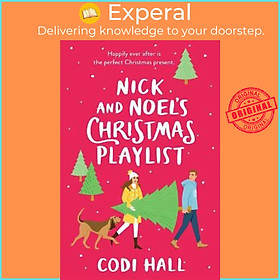 Sách - Nick and Noel's Christmas Playlist by Codi Hall (US edition, paperback)