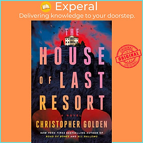 Sách - The House of Last Resort by Christopher Golden (UK edition, hardcover)