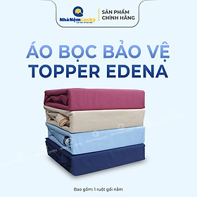 Áo Bọc Bảo Vệ Topper Edena - Có Lớp Chống Trượt - Chính Hãng 100