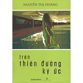 [Download Sách] Trên Thiên Đường Ký Ức