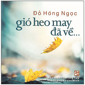 Sách Gió Heo May Đã Về…(Tái Bản 2016)