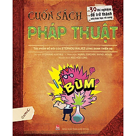 Hình ảnh Kim Đồng - Cuốn sách pháp thuật - 30 thí nghiệm để trở thành nhà bác học vô song