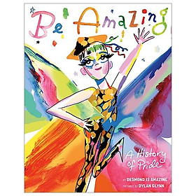 Be Amazing: A History Of Pride - Macmillan US