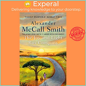Sách - The Joy and Light Bus Company by Alexander McCall Smith (UK edition, paperback)