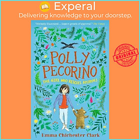 Sách - Polly Pecorino: The Girl Who Rescues Animals by Emma Chichester Clark (UK edition, paperback)