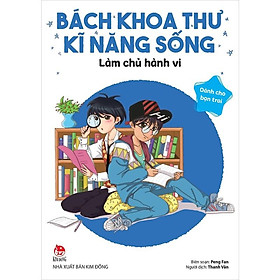 Sách - Bách khoa thư kĩ năng sống - Dành cho bạn trai - Làm chủ hành vi
