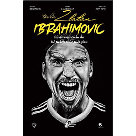 Tôi Là Zlatan Ibrahimovic
