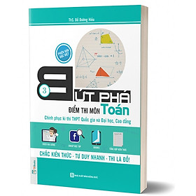 Bứt Phá Điểm Thi Môn Toán 3 - Phiên Bản Đặc Biệt 2019