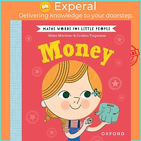 Sách - Maths Words for Little People: Money by Helen Mortimer (UK edition, hardcover)