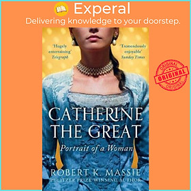 Sách - Catherine the Great : Portrait of a Woman by Robert K Massie (UK edition, paperback)