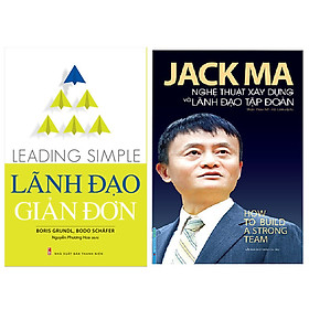 Download sách Combo Jack Ma - Nghệ Thuật Xây Dựng Và Lãnh Đạo Tập Đoàn+Lãnh Đạo Giản Đơn - Leading Simple