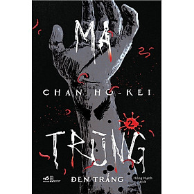 Sách Ma Trùng - Tập 2 - Đen Trắng