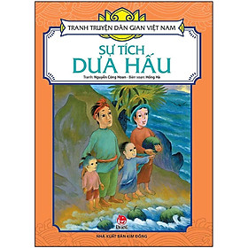 Sự Tích Dưa Hấu - Tranh Truyện Dân Gian Việt Nam - NXB Kim Đồng