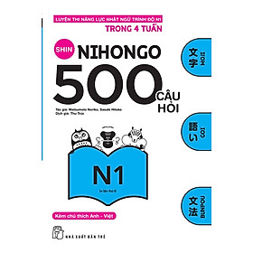 Ảnh bìa 500 CÂU HỎI LUYỆN THI NĂNG LỰC NHẬT NGỮ - TRÌNH ĐỘ N1 - (bìa mềm)