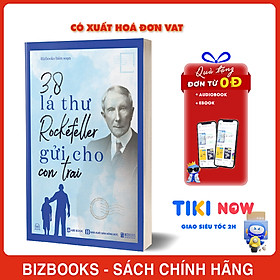 Hình ảnh 38 Lá Thư Tỷ Phú John Davison Rockefeller Gửi Cho Con Trai