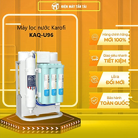 Mua Máy Lọc Nước Để Gầm KAROFI KAQ-U96  10 Lõi Cao Cấp  Vòi Led Điện Tử  Kết Nối Wifi  Hàng Chính Hãng