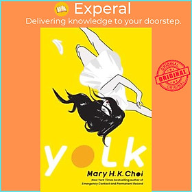 Sách - Yolk by Mary H K Choi (hardcover)