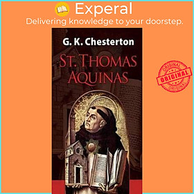 Sách - St. Thomas Aquinas by G. K. Chesterton (US edition, paperback)