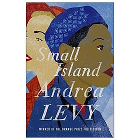 Small Island Winner Of The Best Of The Best Orange Prize Andrea Levy